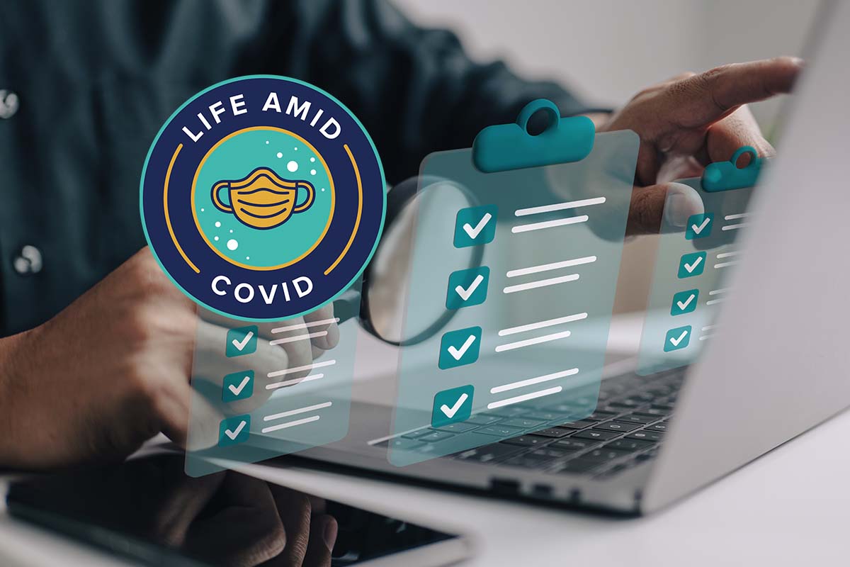 Life Amid COVID: Capitalizing on the Benefits of Virtual Surveys